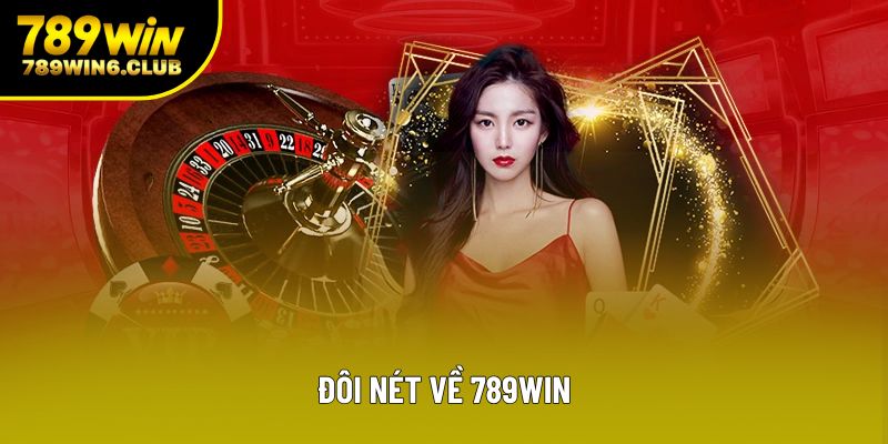 Đôi nét về 789win Đôi nét về 789win